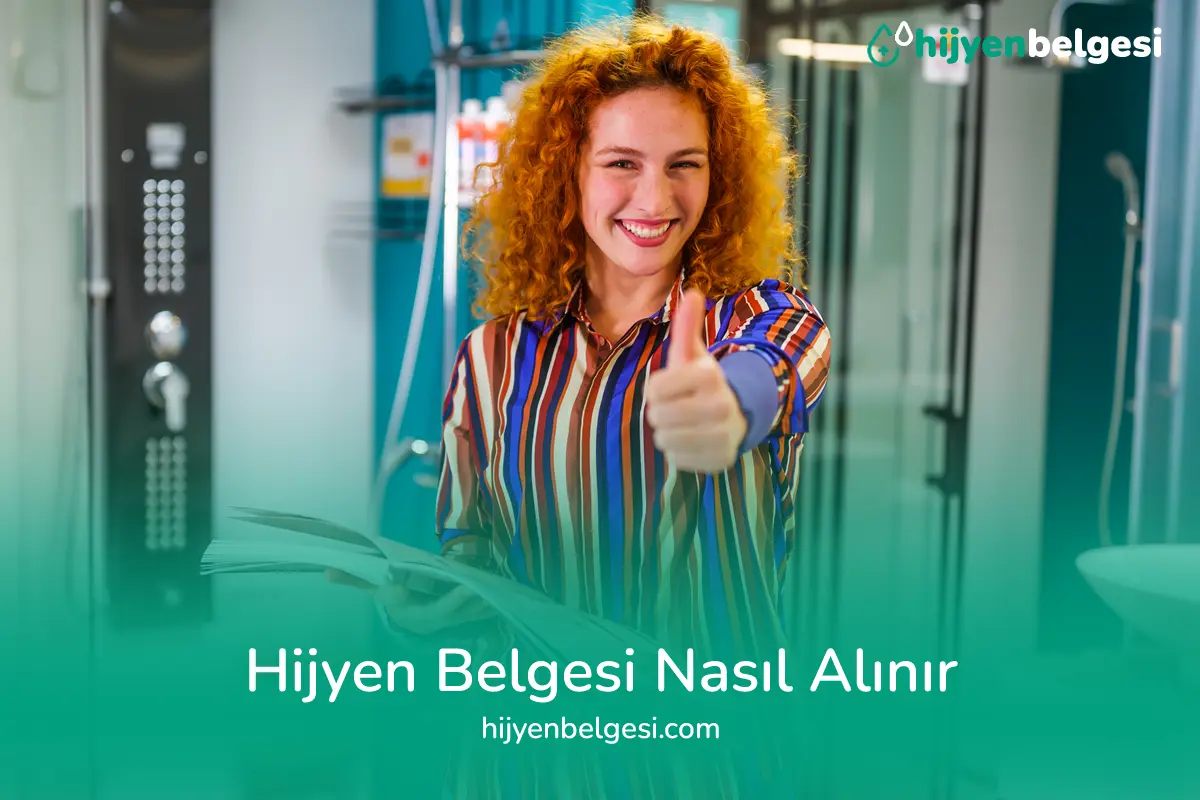 Hijyen Belgesi Nasıl Alınır En Hızlı