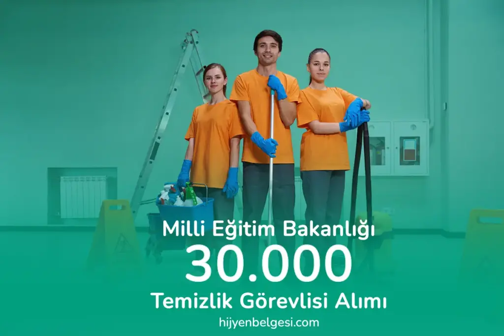 MEB 30 Bin Temizlik Görevlisi Alımı