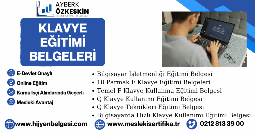 Bilgisayar İşletmenliği ve Klavye Teknikleri Sertifikaları